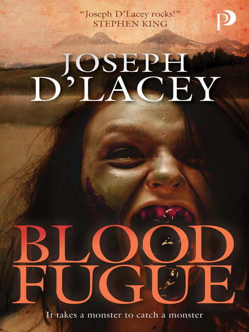 Title details for Blood Fugue by Joseph D'Lacey - Available